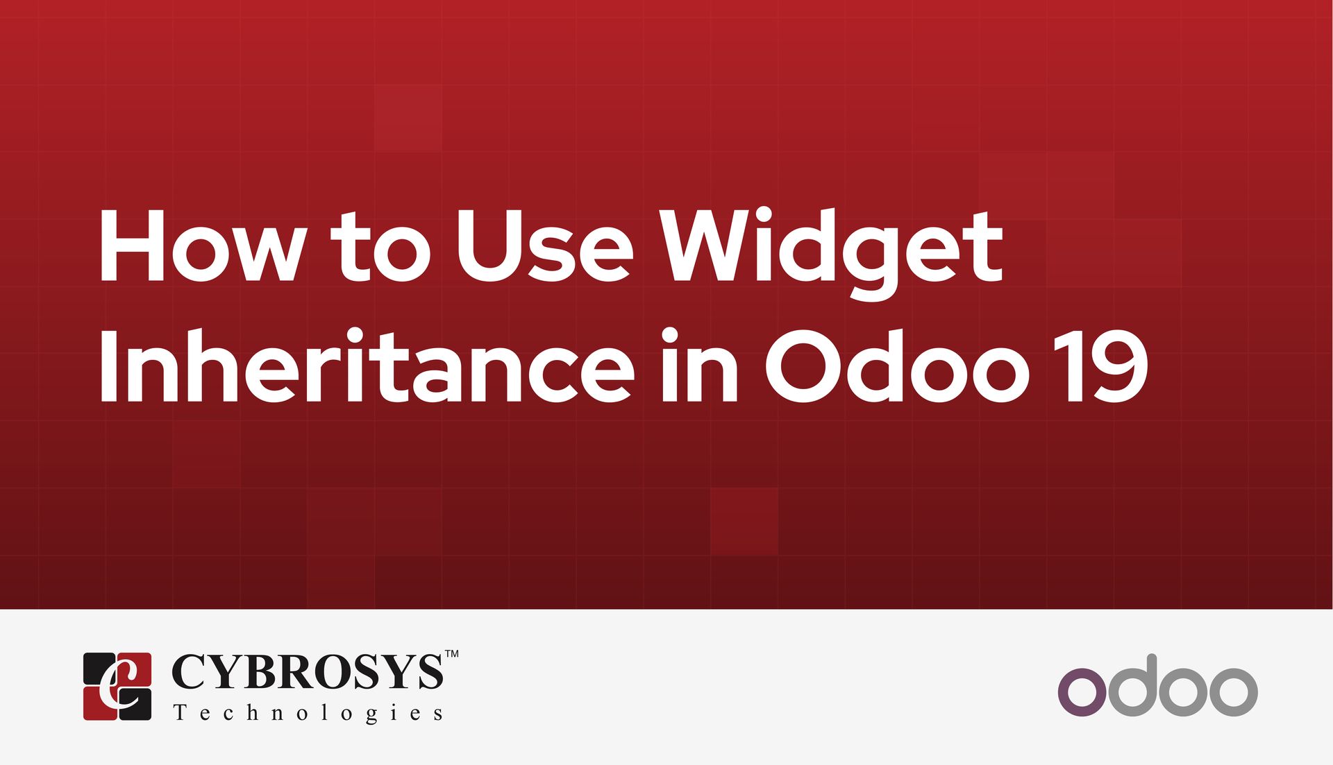 how-to-use-widget-inheritance-in-odoo-19.jpg