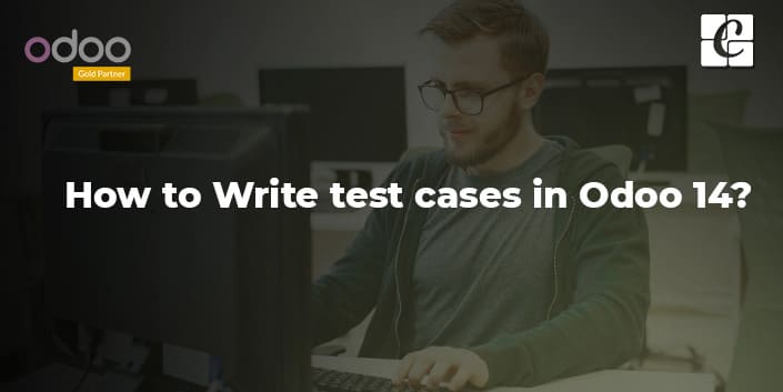 how-to-write-test-cases-in-odoo-14.jpg