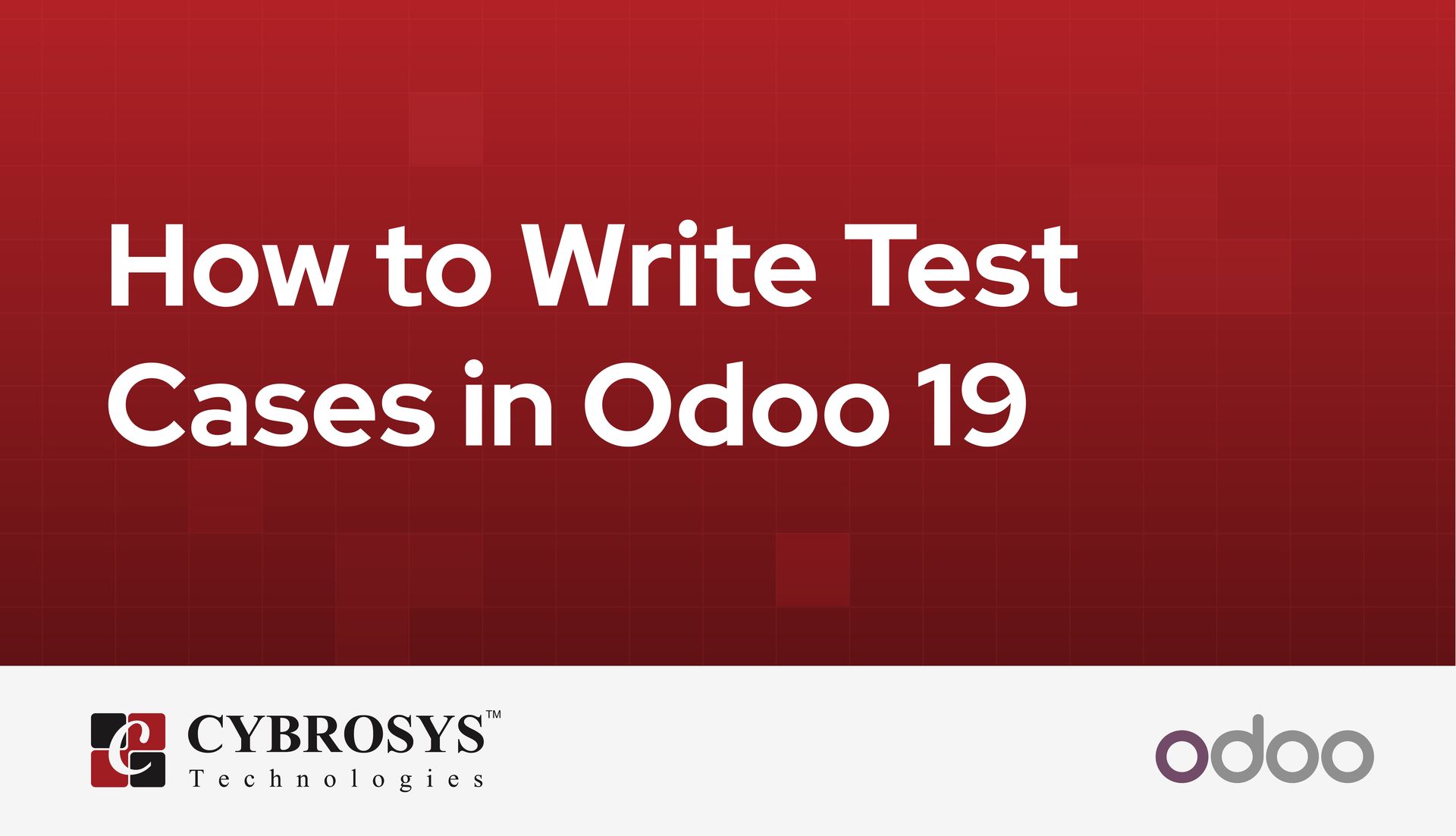 how-to-write-test-cases-in-odoo-19.jpg