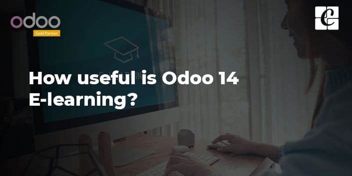 how-useful-is-odoo-14-e-learning.jpg