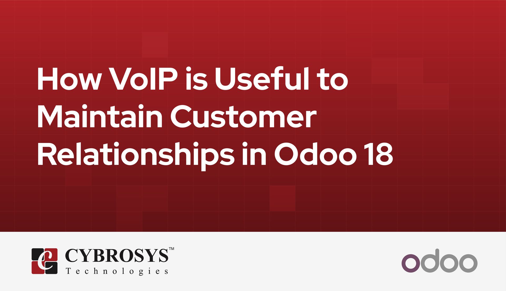 how-voip-is-useful-to-maintain-customer-relationships-in-odoo-18.jpg