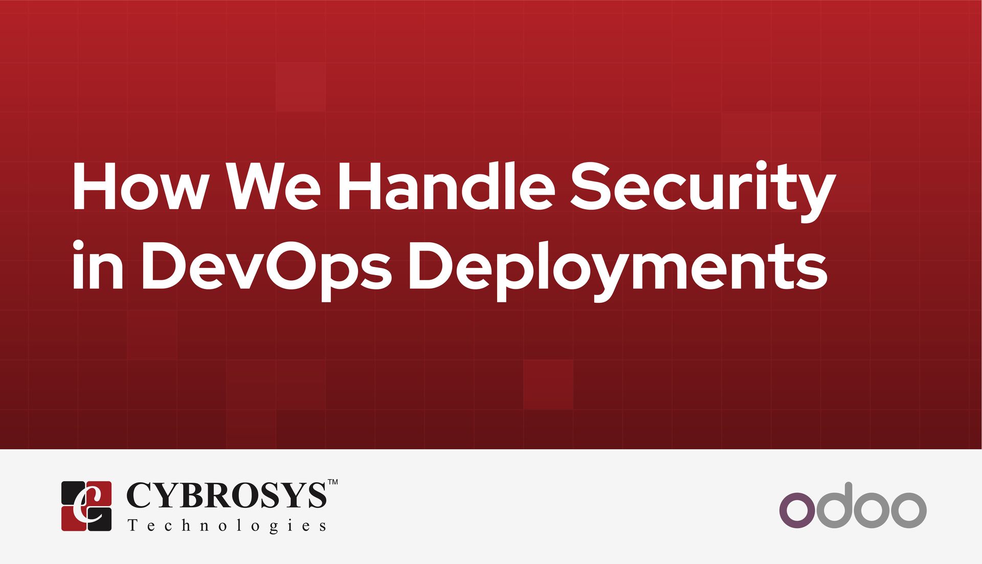 how-we-handle-security-in-devops-deployments.jpg