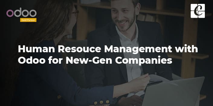 human-resouce-management-with-odoo-for-new-gen-companies.jpg
