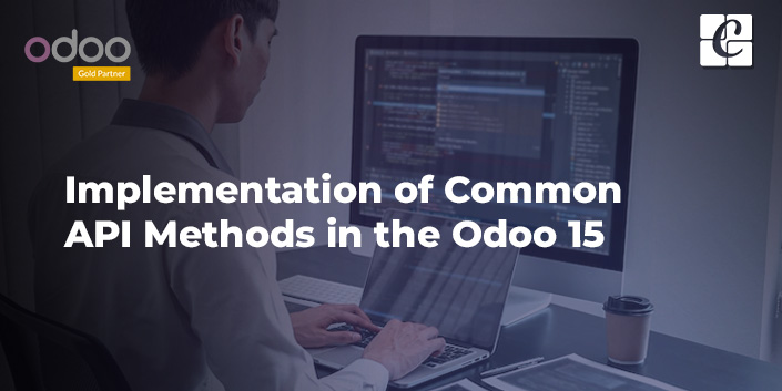 implementation-of-common-api-methods-in-the-odoo-15.jpg