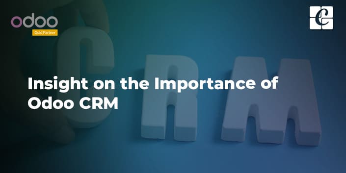insight-on-the-importance-of-odoo-crm.jpg