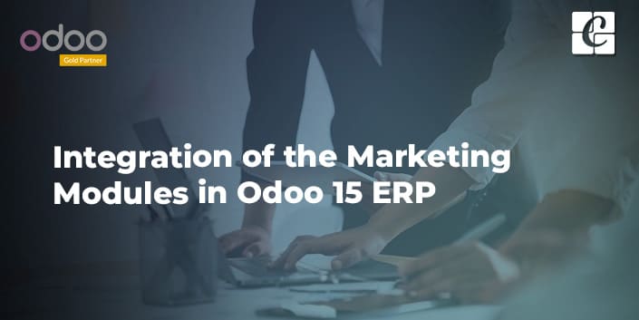 integration-of-the-marketing-modules-in-odoo-15-erp.jpg