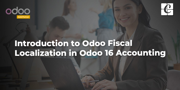 introduction-to-odoo-fiscal-localization-in-odoo-16-accounting.jpg