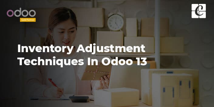 inventory-adjustment-techniques-in-odoo-13.jpg