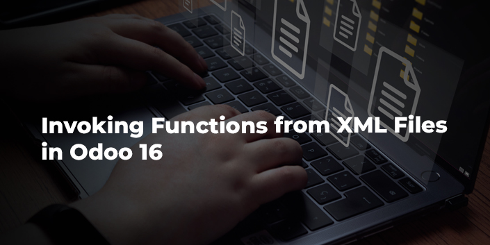 invoking-functions-from-xml-files-in-odoo-16.jpg