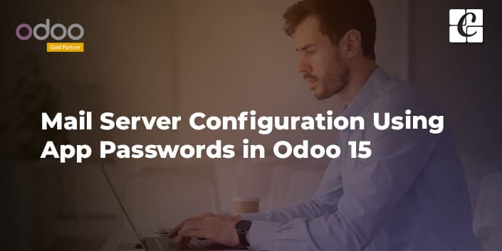 mail-server-configuration-using-app-passwords-in-odoo-15.jpg