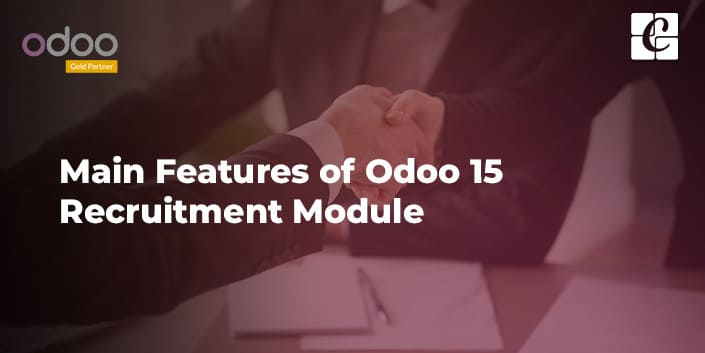 main-features-of-odoo-15-recruitment-module.jpg
