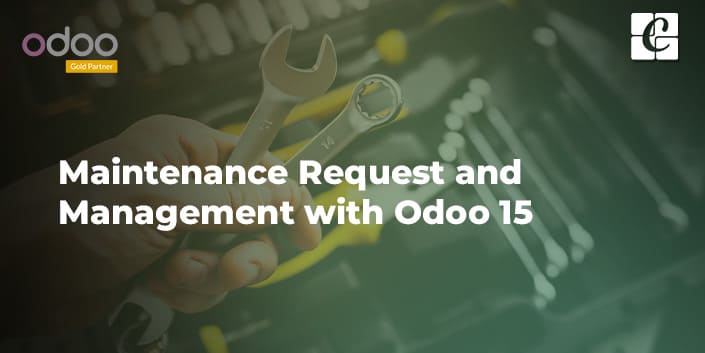 maintenance-request-and-management-with-odoo-15.jpg