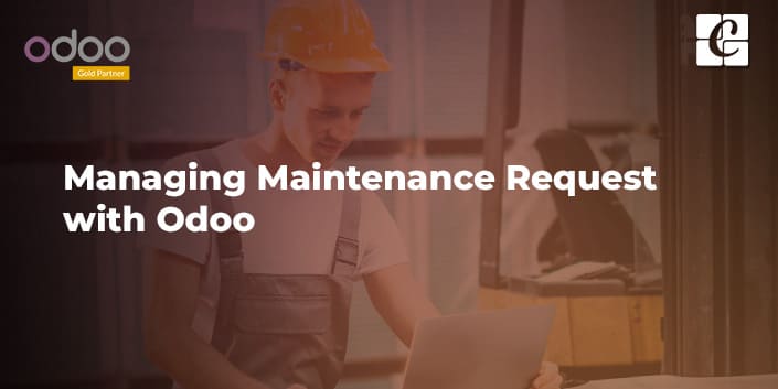 managing-maintenance-request-with-odoo.jpg