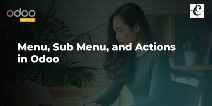 menu-submenu-and-action-in-odoo.jpg