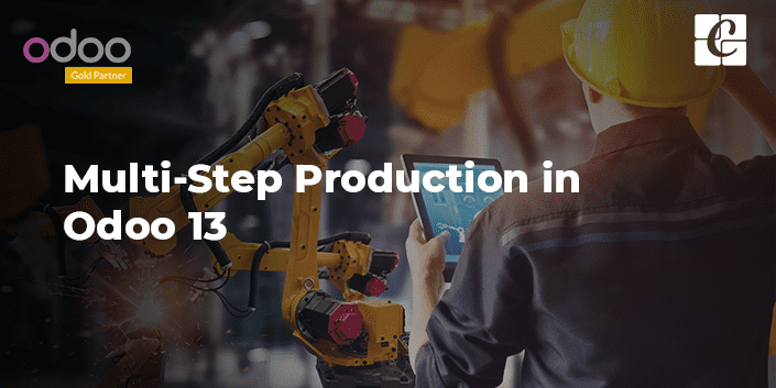 multi-step-production-in-odoo-13.png