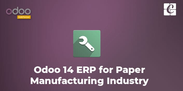 odoo-14-erp-for-paper-manufacturing-industry.jpg