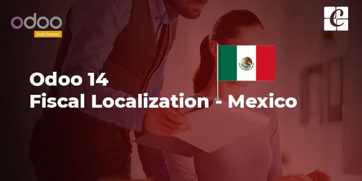 odoo-14-fiscal-localization-mexico.jpg