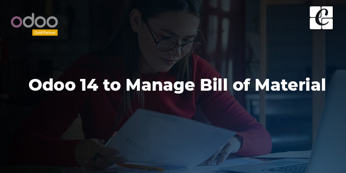 odoo-14-to-manage-bill-of-material.jpg