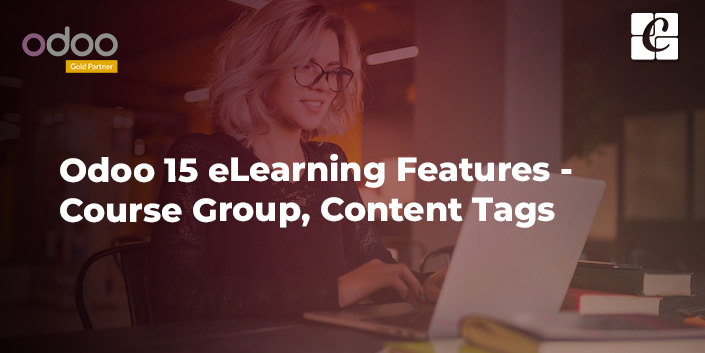 odoo-15-elearning-features-course-group-content-tags.jpg