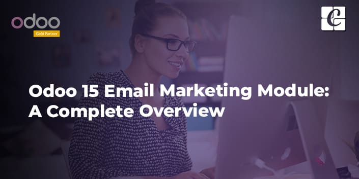 odoo-15-email-marketing-module-a-complete-overview.jpg