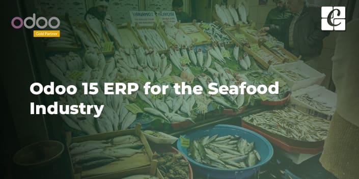 odoo-15-erp-for-the-seafood-industry.jpg