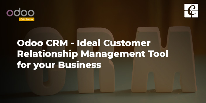 odoo-crm-the-ideal-customer-relationship-management-tool-for-your-business.jpg