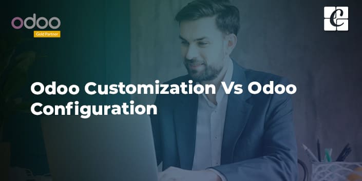 odoo-customization-vs-odoo-configuration.jpg