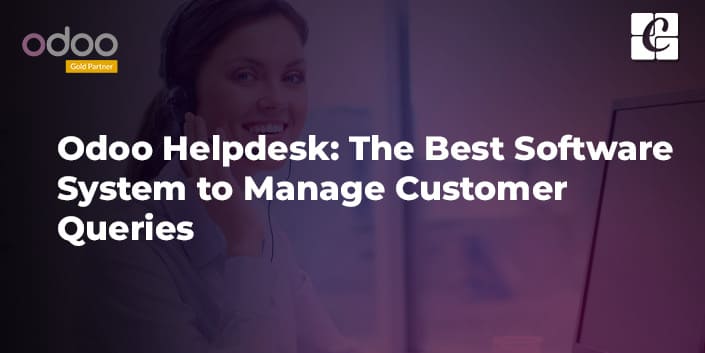 odoo-helpdesk-the-best-software-system-to-manage-customer-queries.jpg