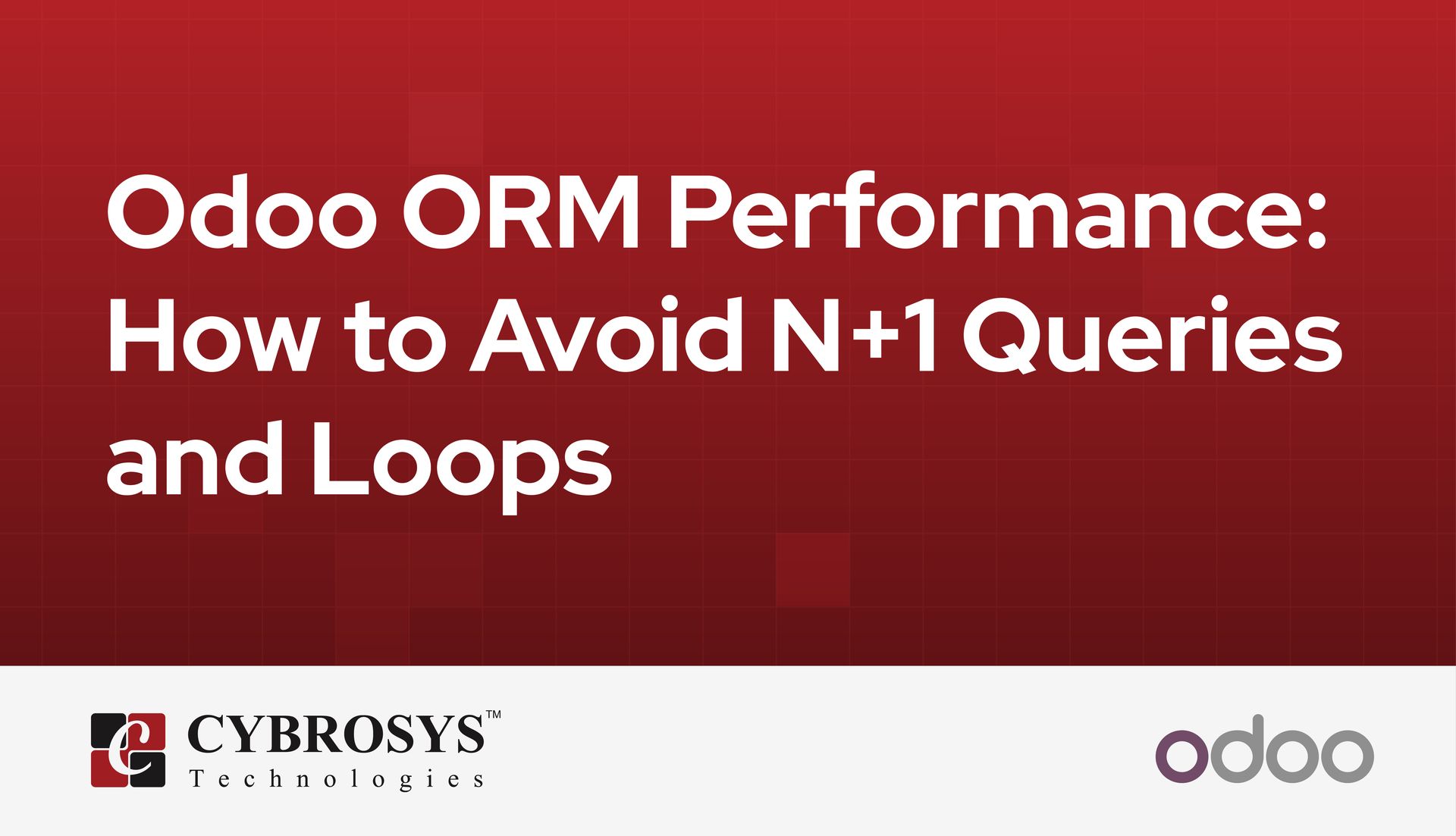 odoo-orm-performance-how-to-avoid-n1-queries-and-loops.jpg
