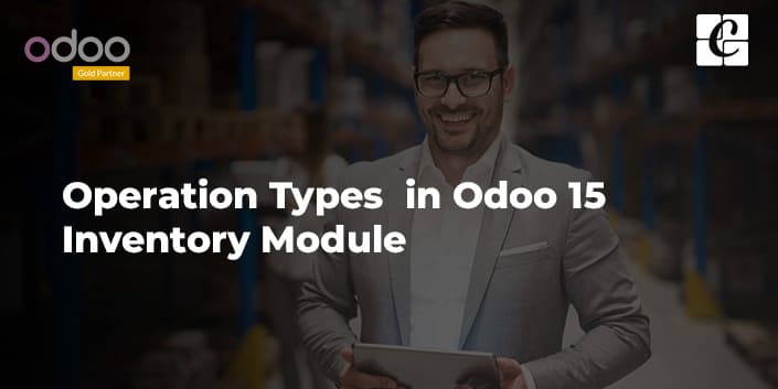 operation-types-in-odoo-15-inventory-module1.jpg