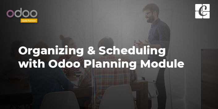 organizing-and-scheduling-with-odoo-planning-module.jpg