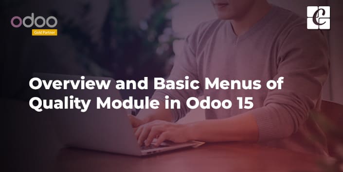 overview-and-basic-menus-of-quality-module-in-odoo-15.jpg