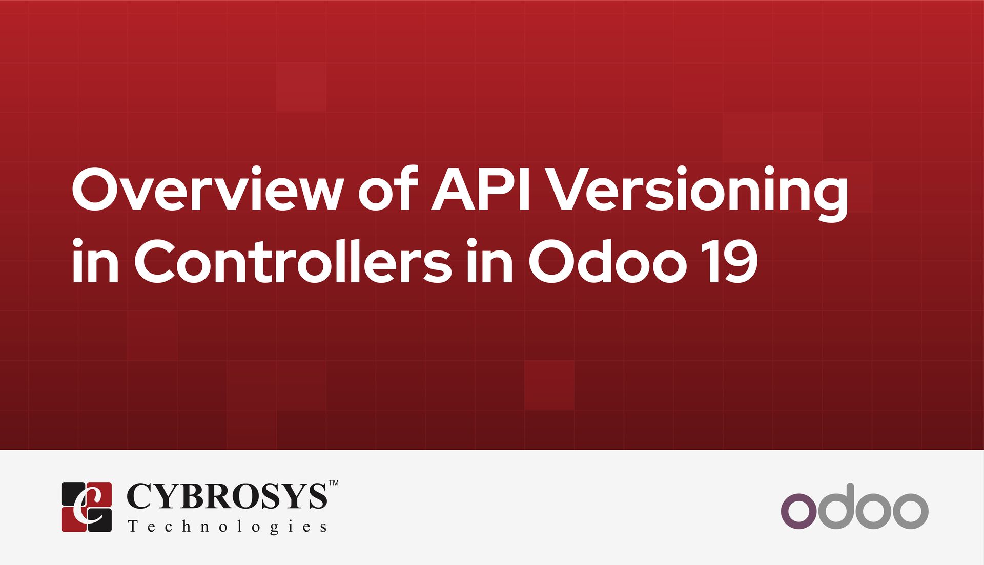 overview-of-api-versioning-in-controllers-in-odoo-19.jpg