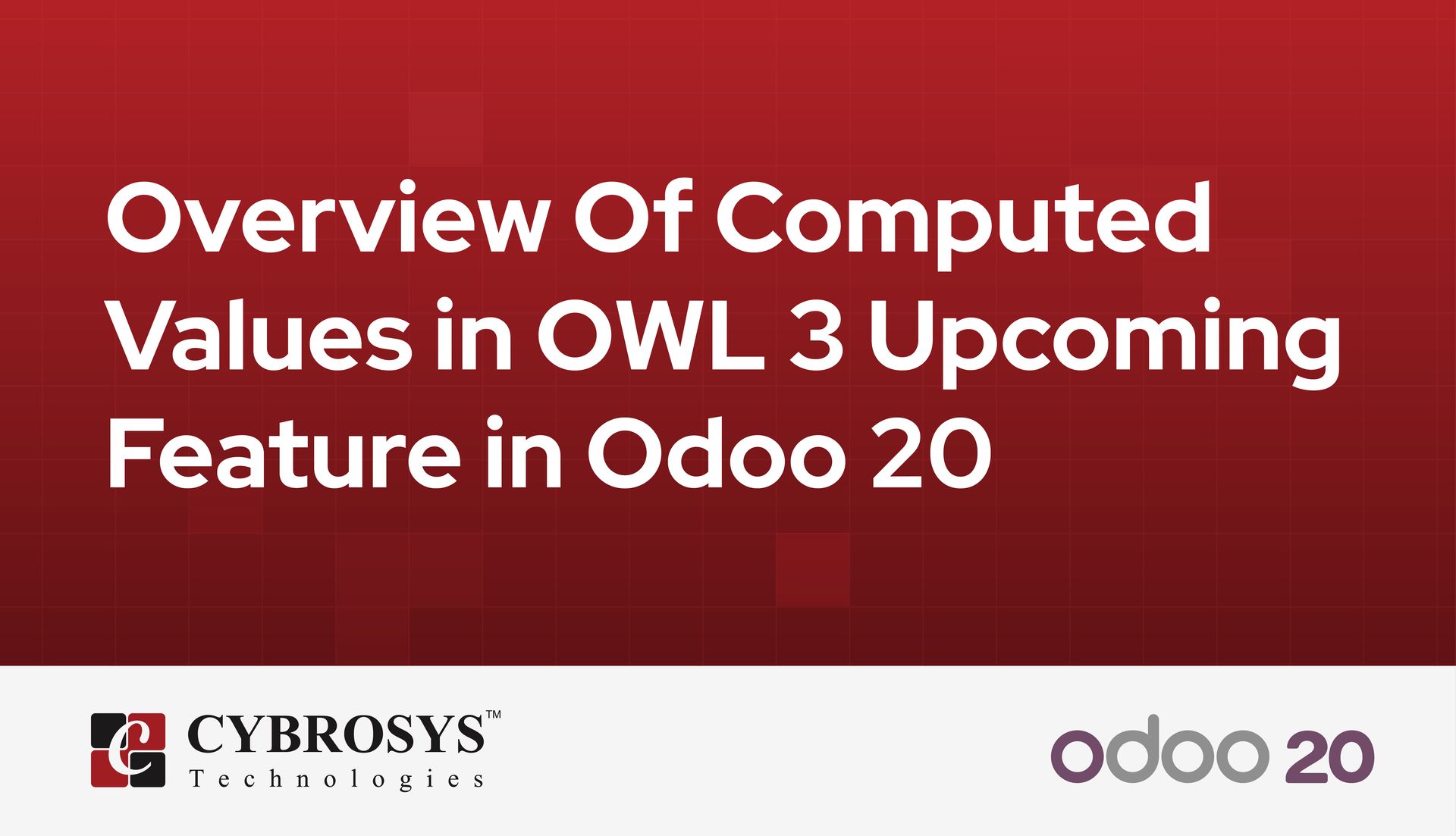 overview-of-computed-values-in-owl-3-upcoming-feature-in-odoo-20.jpg