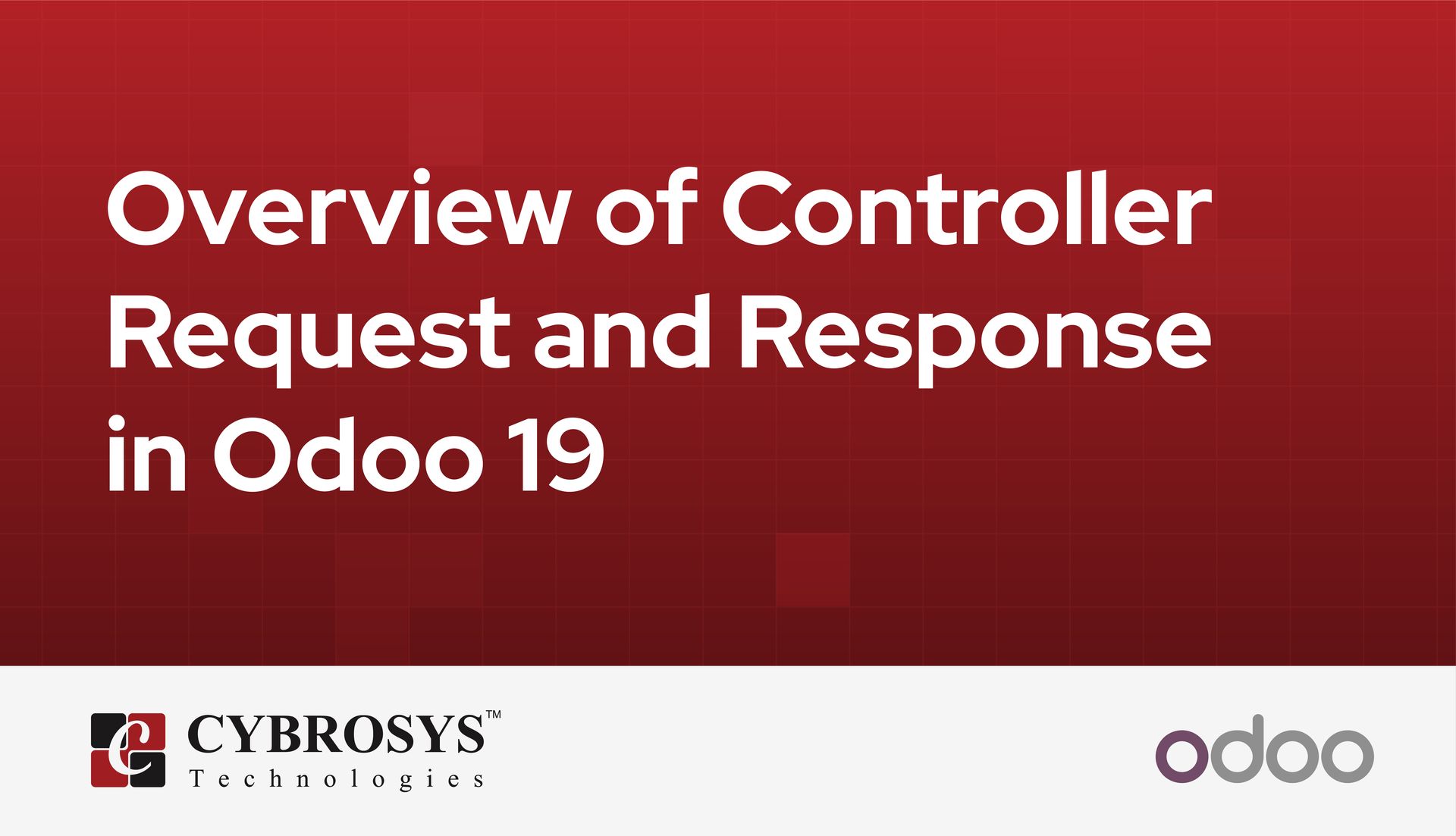 overview-of-controller-request-and-response-in-odoo-19.jpg