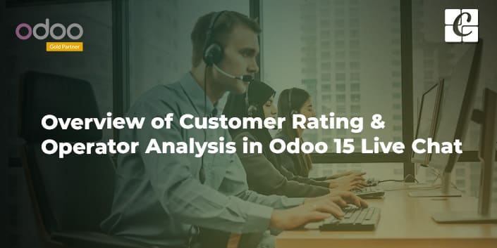 overview-of-customer-rating-operator-analysis-in-odoo-15-live-chat.jpg