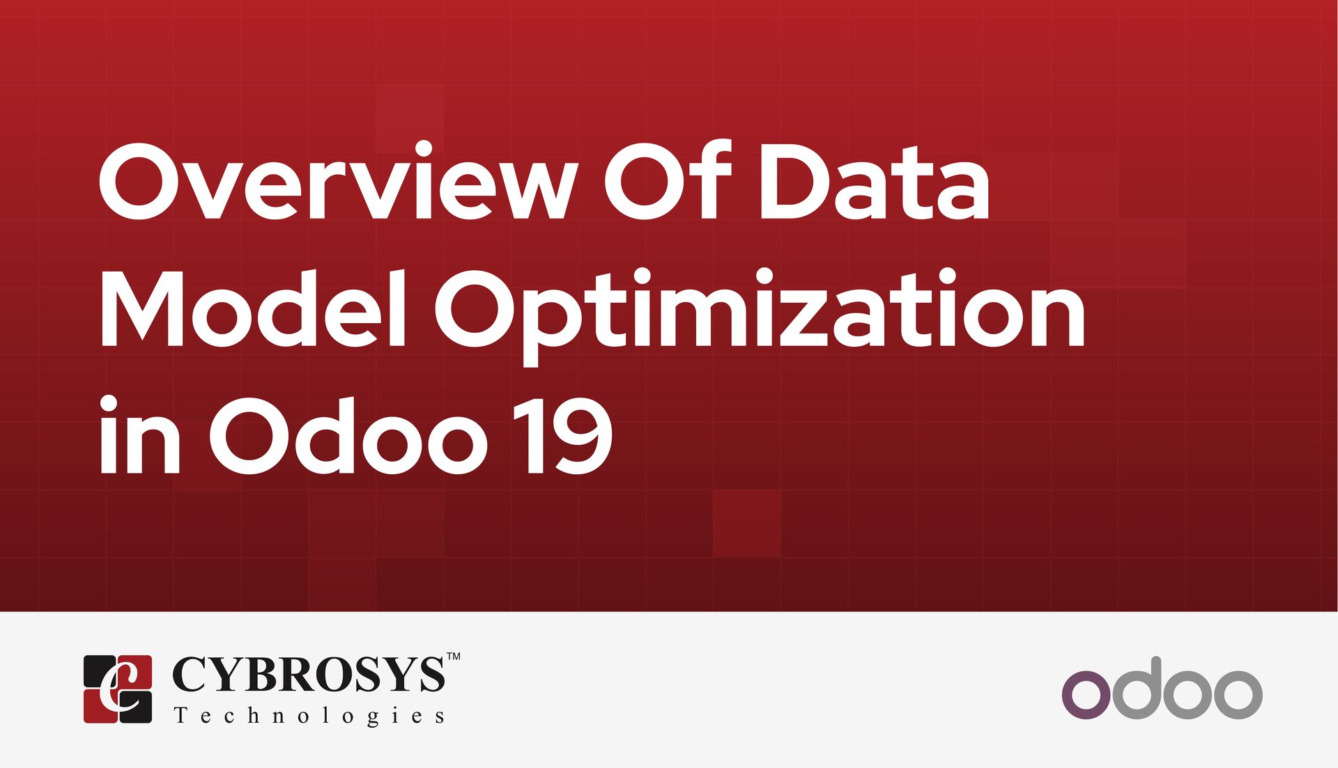overview-of-data-model-optimization-in-odoo-19.jpg