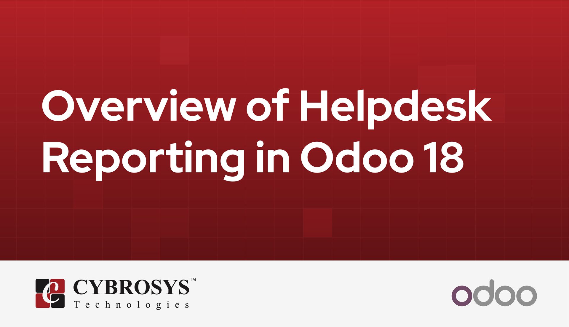 overview-of-helpdesk-reporting-in-odoo-18.jpg