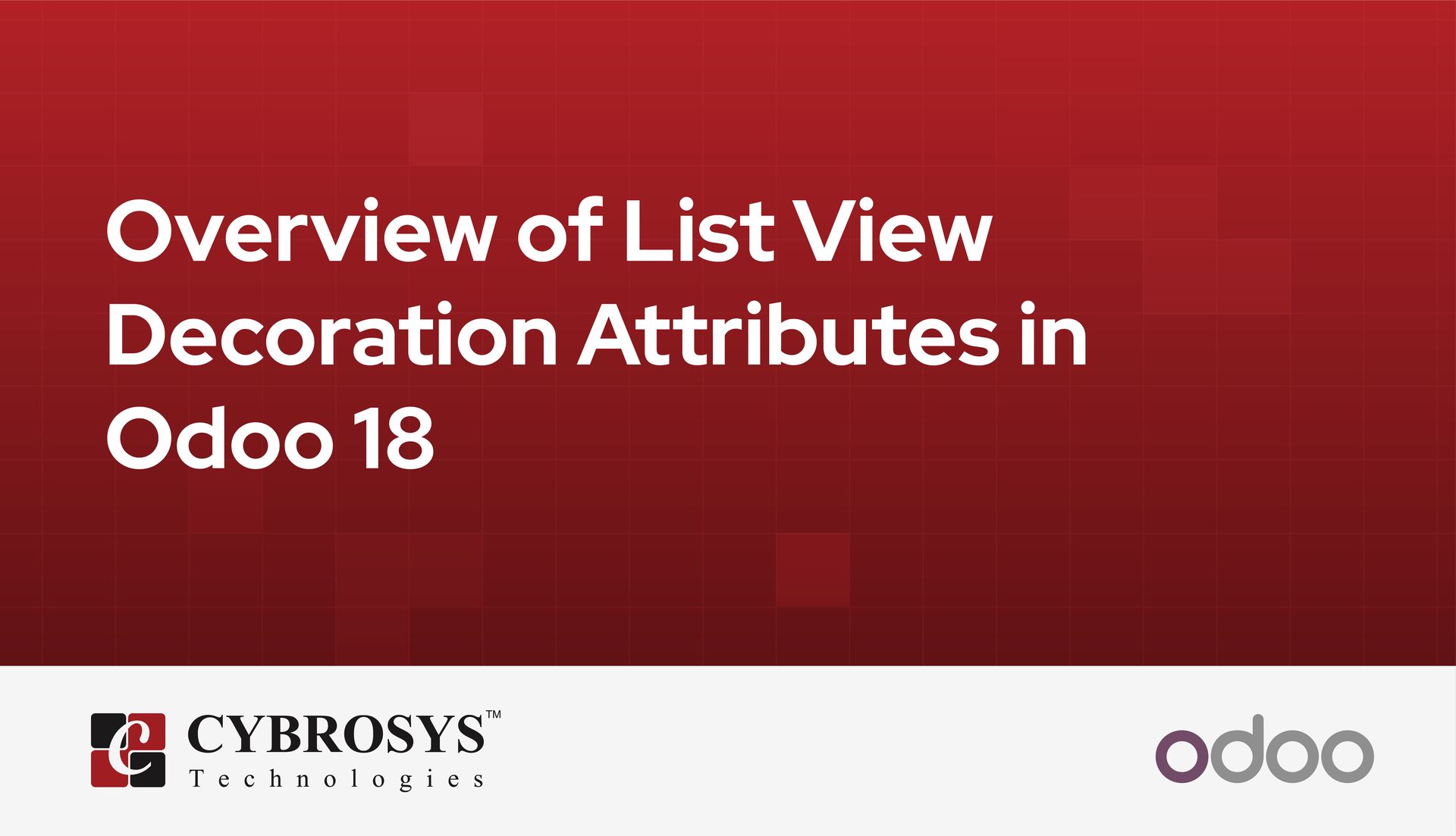 overview-of-list-view-decoration-attributes-in-odoo-18.jpg