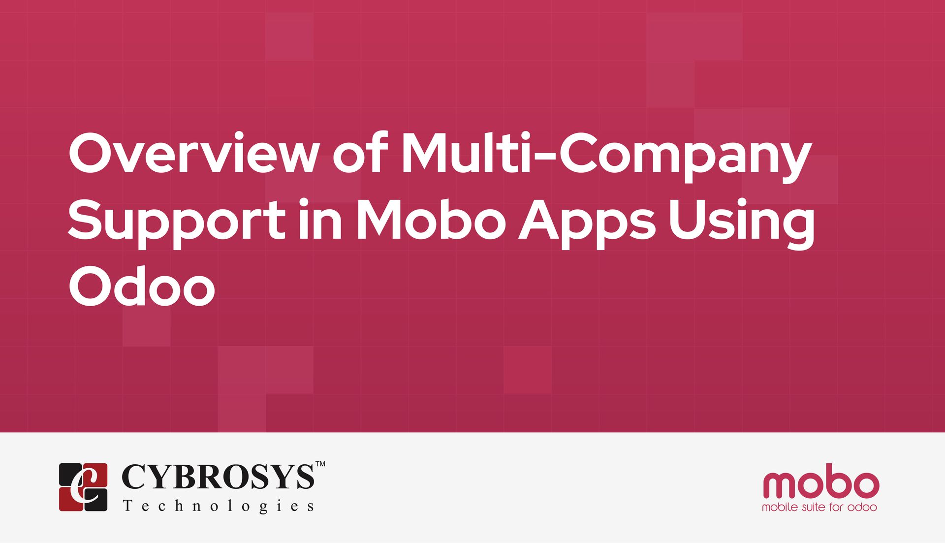 overview-of-multi-company-support-in-mobo-apps-using-odoo.jpg