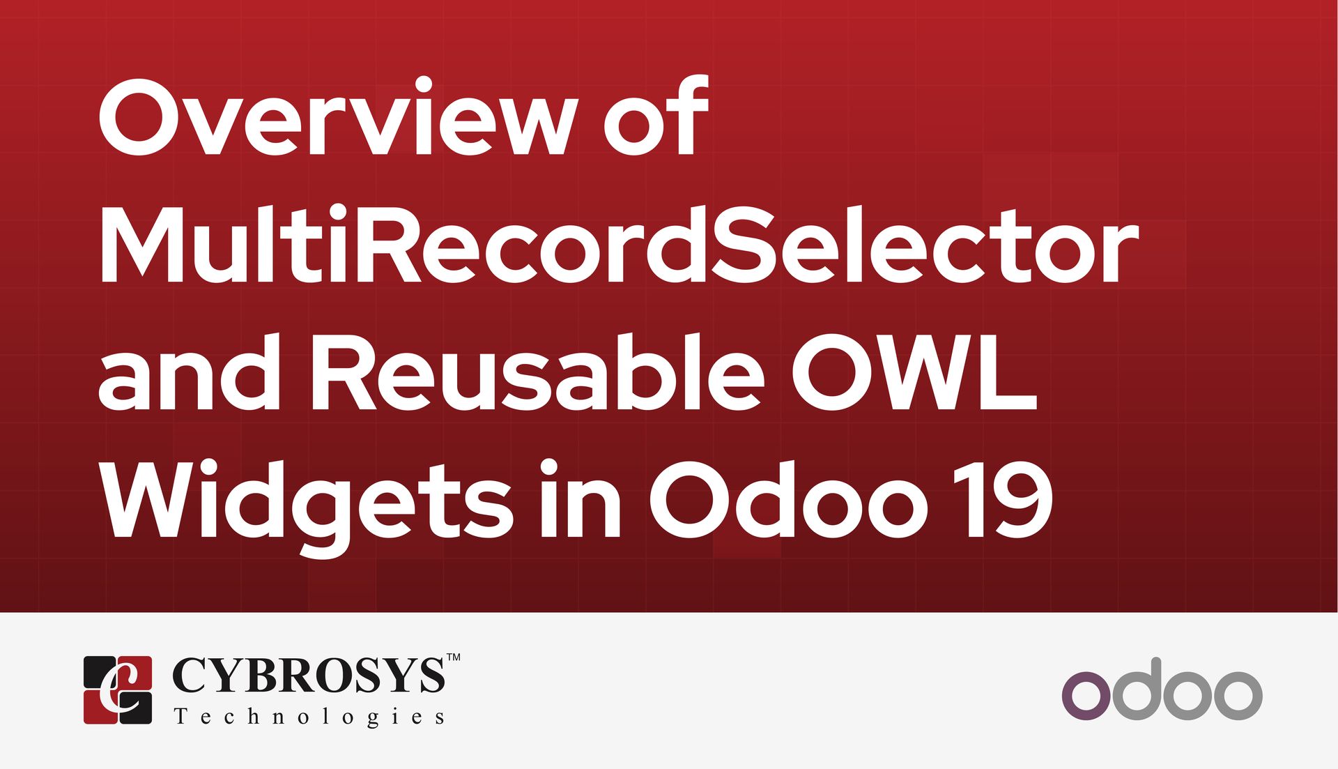 overview-of-multirecordselector-and-reusable-owl-widgets-in-odoo-19.jpg
