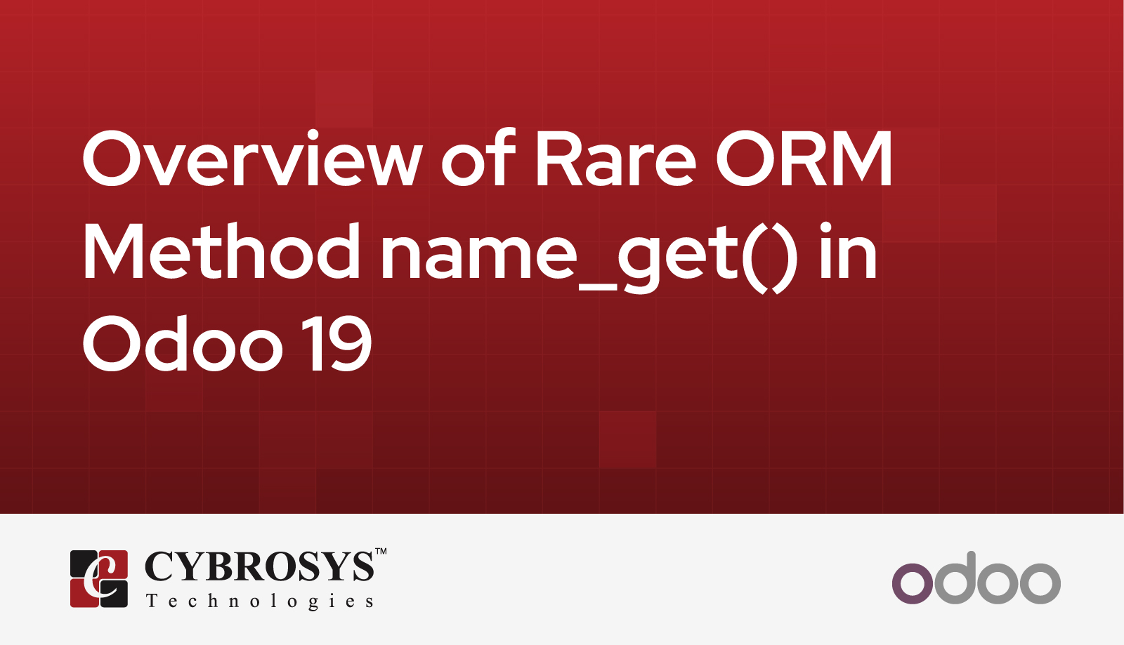 overview-of-rare-orm-method-nameget-in-odoo-19.jpg