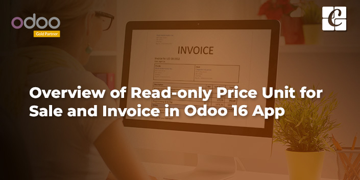 overview-of-readonly-price-unit-for-sale-and-invoice-in-odoo-16-app.jpg