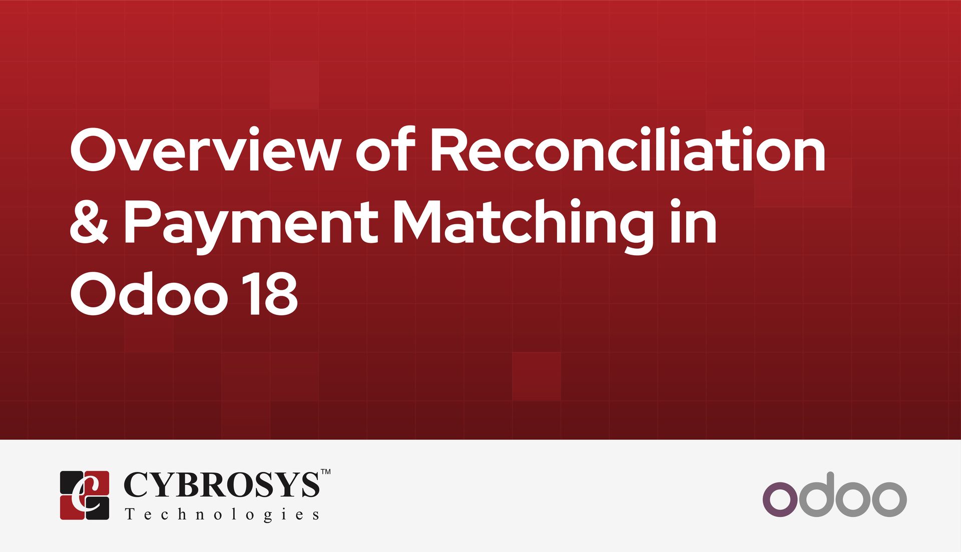 overview-of-reconciliation-and-payment-matching-in-odoo-18.jpg