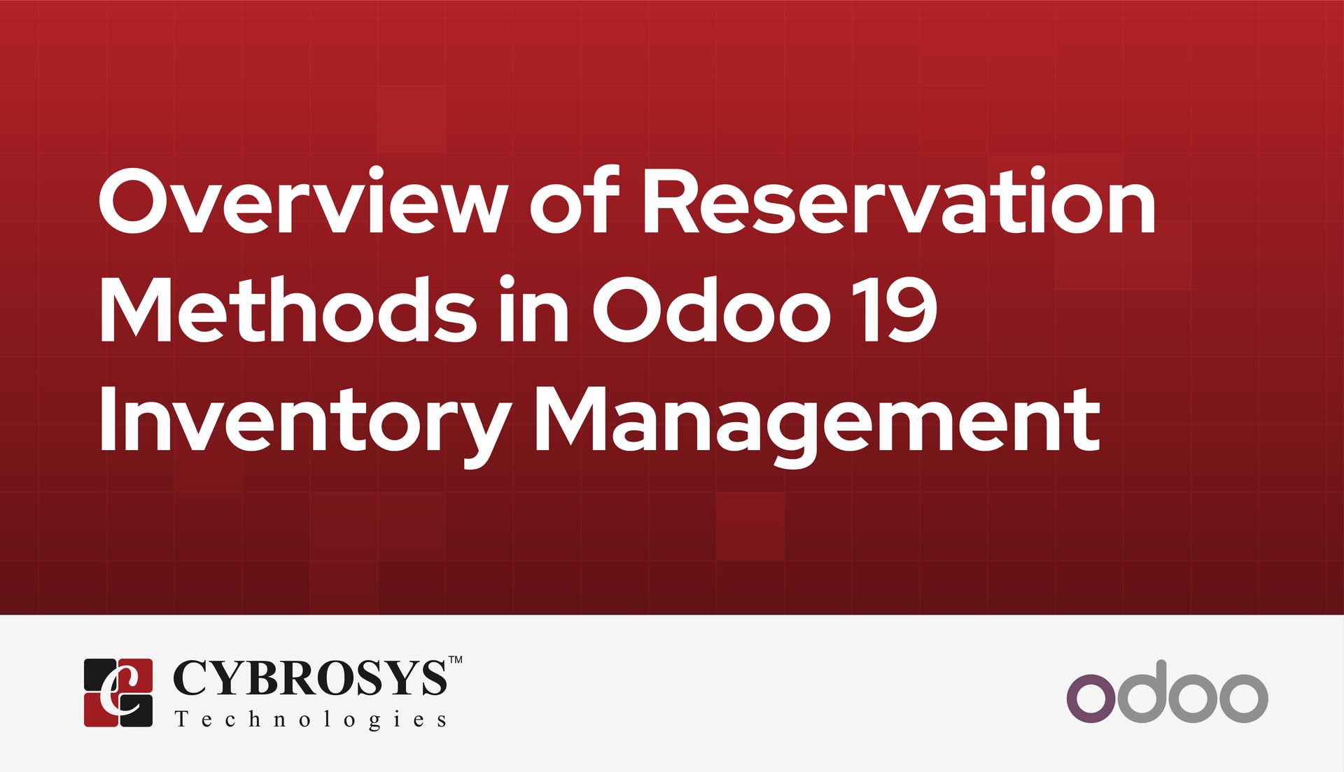 overview-of-reservation-methods-in-odoo-19-inventory-management.jpg