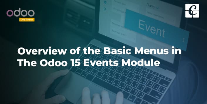 overview-of-the-basic-menus-in-the-odoo-15-events-module.jpg