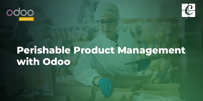 perishable-product-management-with-odoo.jpg