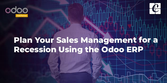 plan-your-sales-management-for-a-recession-using-the-odoo-erp.jpg