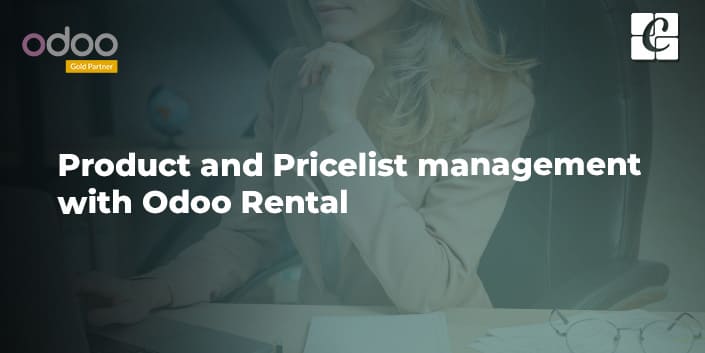 product-and-pricelist-management-with-odoo-rental.jpg