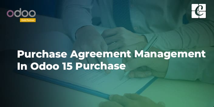 purchase-agreement-management-in-odoo-15-purchase-module.jpg
